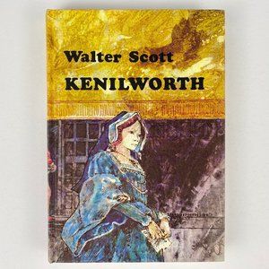 Kenilworth by Sir Walter Scott, 1970 vintage hard cover book, historical novel